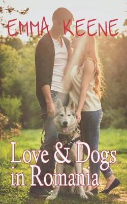 Book cover for Love and Dogs in Romania