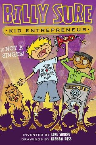 Cover of Billy Sure Kid Entrepreneur Is Not a Singer!, 9
