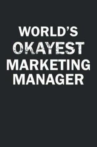 Cover of World's Okayest Marketing Manager