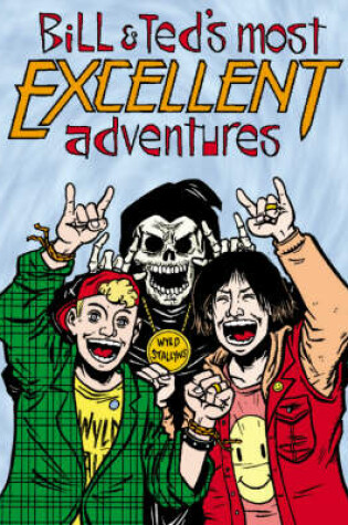 Cover of Bill & Ted's Most Excellent Adventures Volume 1