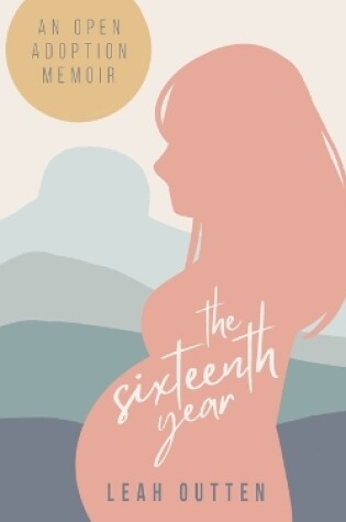 Cover of The Sixteenth Year