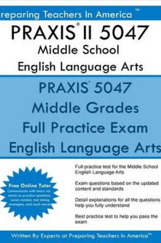 Cover of PRAXIS II 5047 Middle School English Language Arts