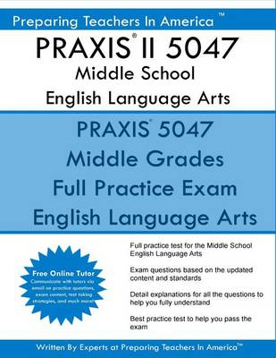 Book cover for PRAXIS II 5047 Middle School English Language Arts