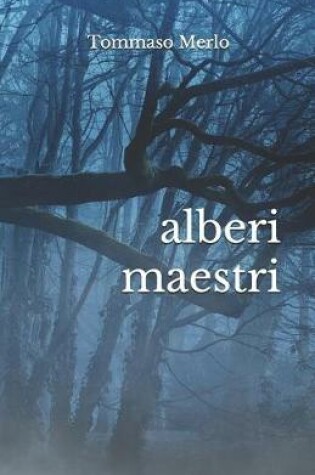 Cover of alberi maestri