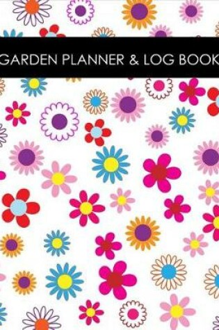 Cover of Garden Planner and Log Book