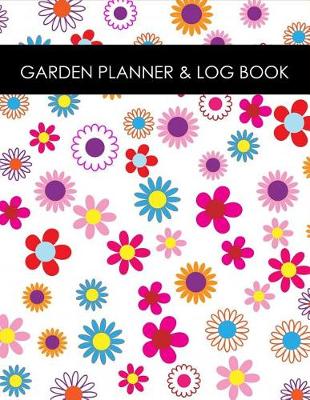 Book cover for Garden Planner and Log Book