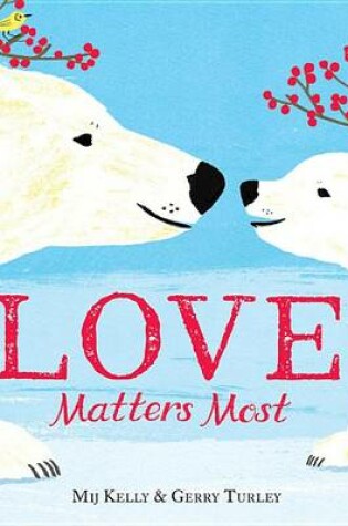 Cover of Love Matters Most