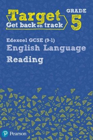 Cover of Target Grade 5 Reading Edexcel GCSE (9-1) English Language Workbook