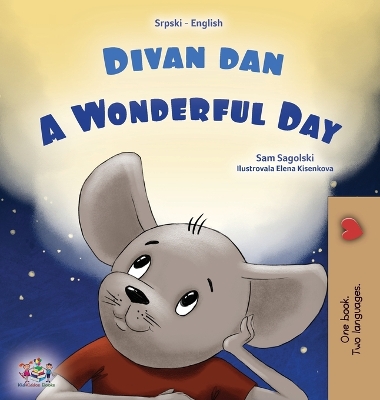 Book cover for A Wonderful Day (Serbian English Bilingual Children's Book - Latin Alphabet)