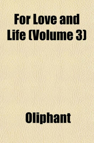 Cover of For Love and Life (Volume 3)