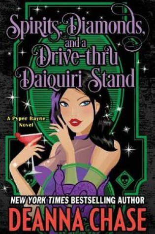 Cover of Spirits, Diamonds, and a Drive-thru Daiquiri Stand