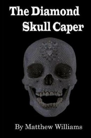 Cover of The Diamond Skull Caper