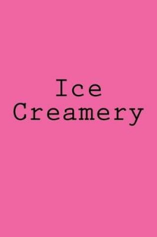 Cover of Ice Creamery