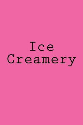 Book cover for Ice Creamery