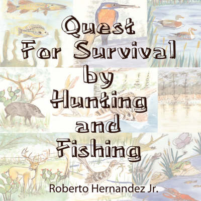 Book cover for Quest For Survival by Hunting and Fishing
