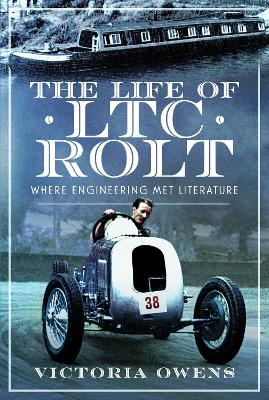 Book cover for The Life of LTC Rolt