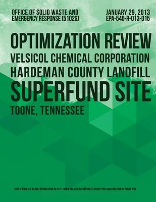 Book cover for Optimization Review Velsicol Chemical Corporation Hardeman County Landfill Superfund Site