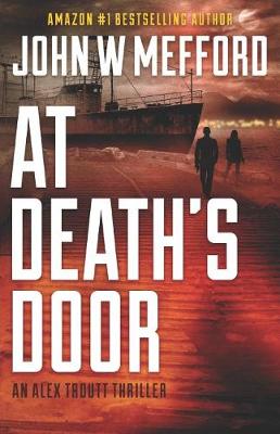 Cover of At Death's Door (an Alex Troutt Thriller, Book 11)