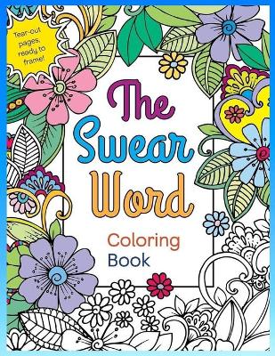 Cover of The swear Word coloring Book