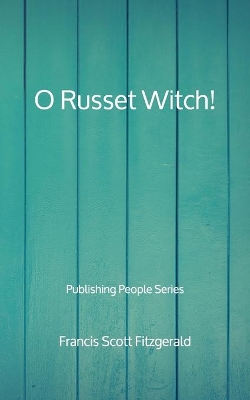 Book cover for O Russet Witch! - Publishing People Series