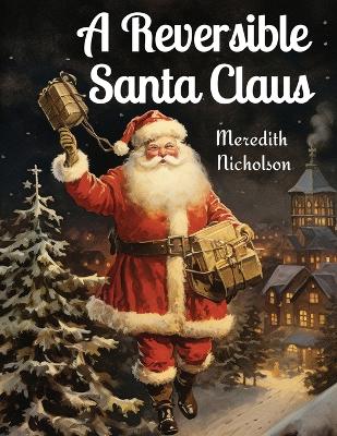 Cover of A Reversible Santa Claus