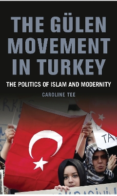 Book cover for The Gülen Movement in Turkey