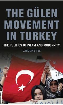 Cover of The Gulen Movement in Turkey