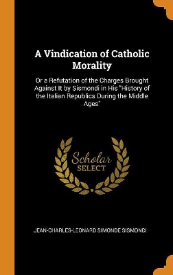 Book cover for A Vindication of Catholic Morality