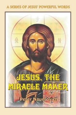 Cover of Jesus, the Miracle Maker