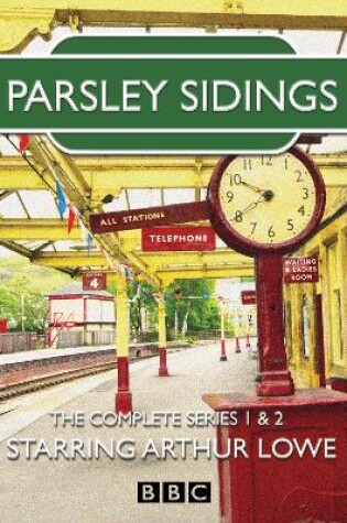 Cover of Parsley Sidings: The Complete Series 1 and 2