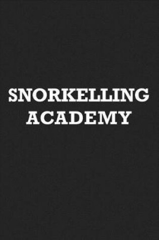 Cover of Snorkelling Academy