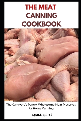 Book cover for The Meat Canning Cookbook