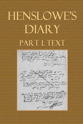 Book cover for Henslowe's Diary Part I. Text