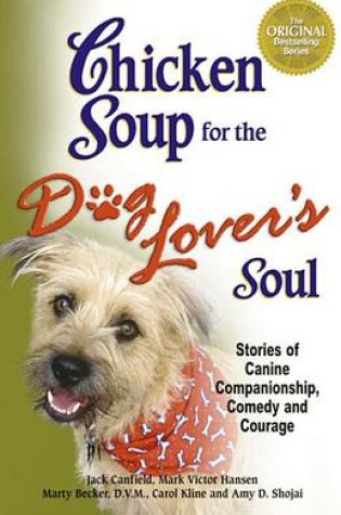 Cover of Chicken Soup for the Dog Lover's Soul