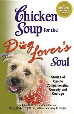 Book cover for Chicken Soup for the Dog Lover's Soul
