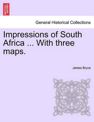 Book cover for Impressions of South Africa ... with Three Maps.