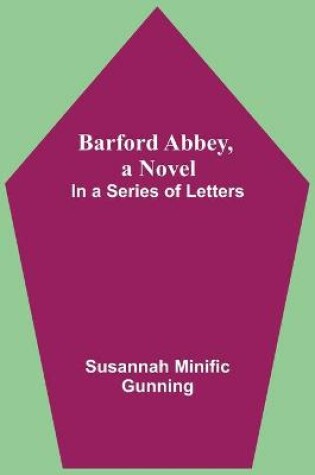 Cover of Barford Abbey, A Novel