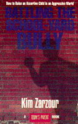 Book cover for Battling the School Yard Bully