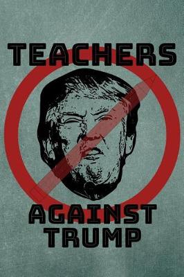 Book cover for Teachers Against Trump