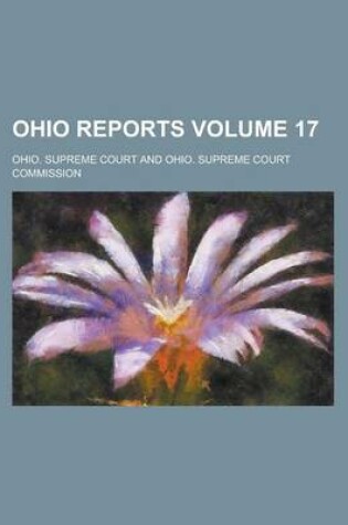 Cover of Ohio Reports Volume 17