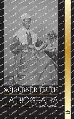 Book cover for Sojourner Truth