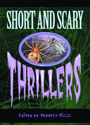 Cover of Short & Scary Thrillers