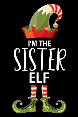 Book cover for I'm The Sister Elf