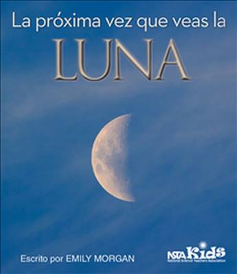 Cover of La Próxima Vez Que Veas la Luna