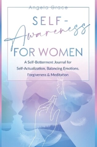 Cover of Self Awareness For Women