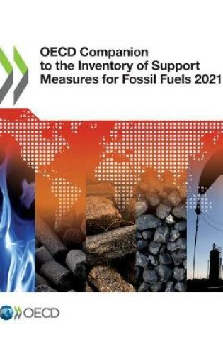 Cover of OECD Companion to the Inventory of Support Measures for Fossil Fuels 2021