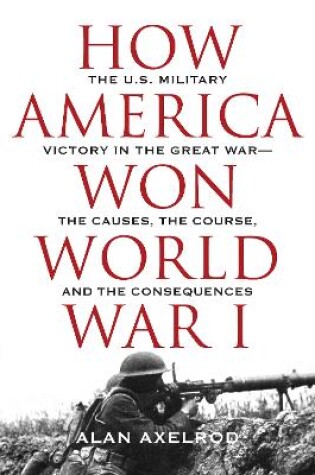 Cover of How America Won World War I