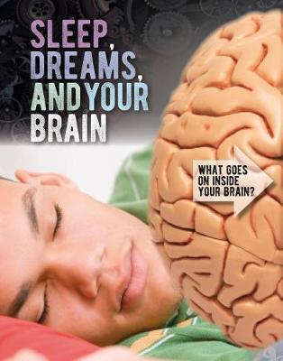 Book cover for Sleep, Dreams, and Your Brain