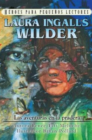 Cover of Spanish - Hhyr - Laura Ingalls Wilder