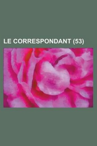 Cover of Le Correspondant (53)